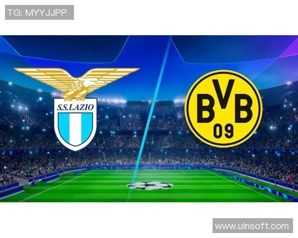 拉齐奥与多特蒙德的对决将在何处举行球场信息详解